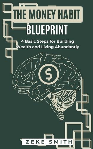The Money Habit Blueprint by Zeke Smith | Waterstones