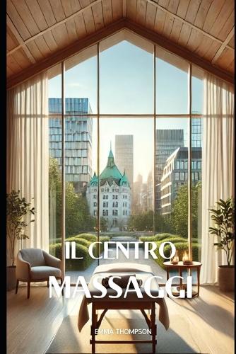 Il centro massaggi (Paperback)