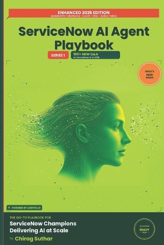 ServiceNow AI Agent Factory Playbook by Chirag Suthar | Waterstones