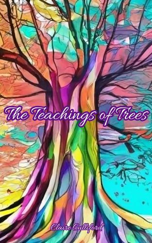 The Teaching of Trees (Paperback)