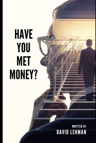 Have you met money?: Everything you need to get started. (Paperback)
