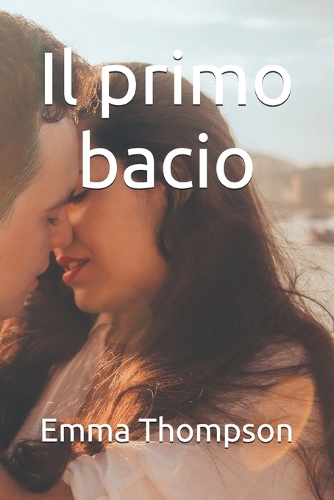 Il primo bacio (Paperback)