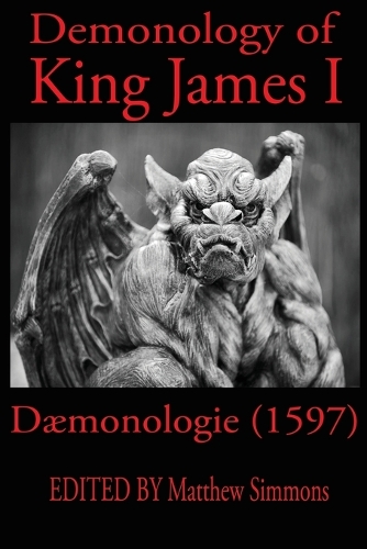 King James Demonology by King James, Matthew Simmons | Waterstones