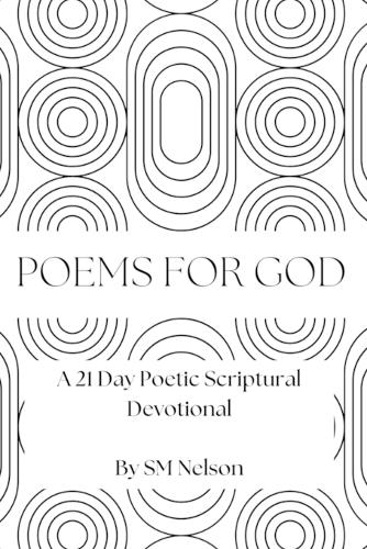 Scriptural Poetry Poetry For God by Sm Nelson | Waterstones