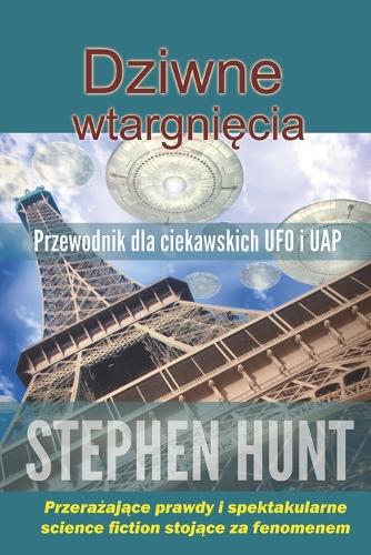 Dziwne Wtargnięcia (Paperback)