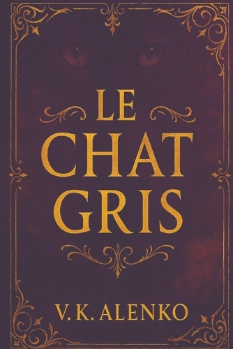 Le Chat Gris - Songs of Le Chat Gris 1 (Paperback)