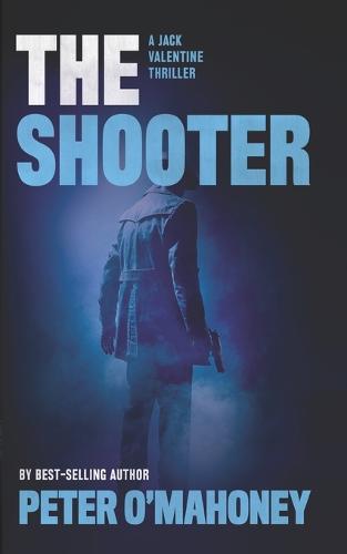 The Shooter: A Gripping Crime Mystery - Jack Valentine 3 (Paperback)