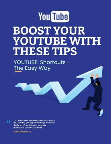 Boost Your Youtube With These Tips By Abdulhafeez Dawood | Waterstones