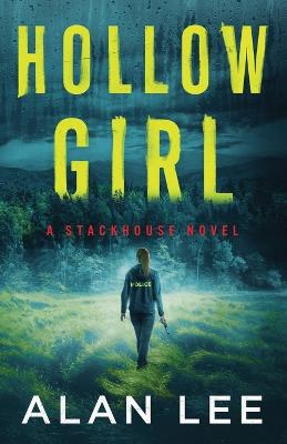 Hollow Girl - The Girl Who Would Be Sheriff 1 (Paperback)