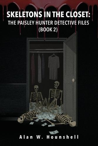 Skeletons in the Closet by Alan Wade Hounshell | Waterstones
