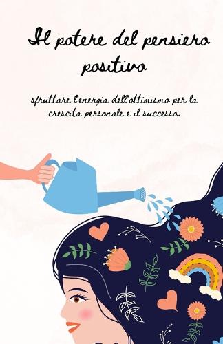 Il Potere del Pensiero Positivo by Pulkit Grover