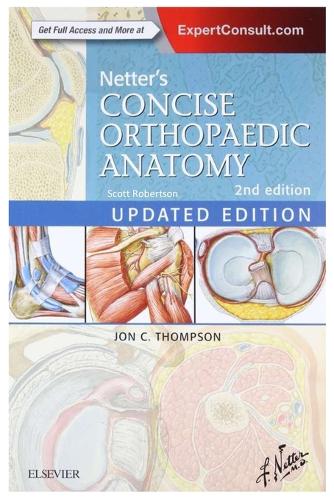[Updated Edition] Netter's Concise Orthopaedic Anatomy (Paperback)