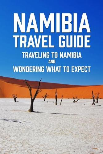 Namibia Travel Guide by Milstid Joshua | Waterstones