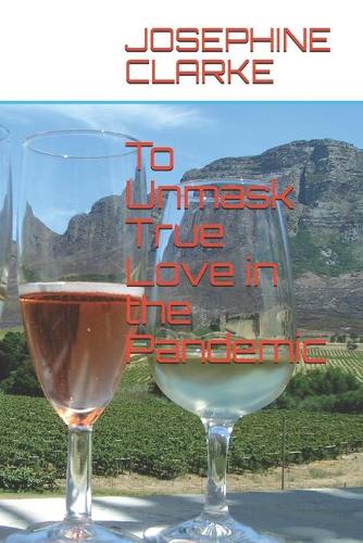 To Unmask True Love in the Pandemic (Paperback)