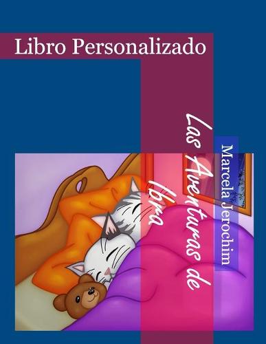 Las Aventuras de Ibra: Libro Personalizado (Paperback)
