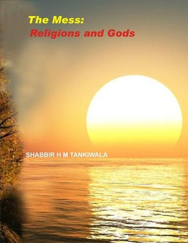 The Mess: Religions and Gods (Paperback)