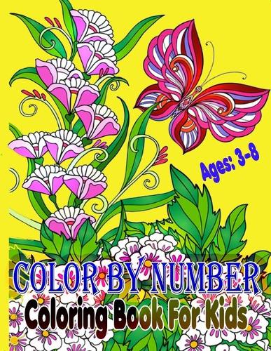 Color By Number Coloring Book For Kids by Melyna Klein | Waterstones