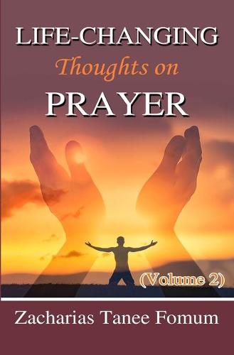Life-Changing Thoughts on Prayer (Volume 2) - Prayer Power 13 (Paperback)