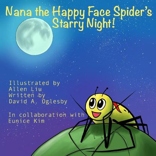 Nana the Happy Face Spider's Starry Night! (Paperback)