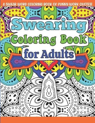 Swearing Coloring Book For Adults by Starshine