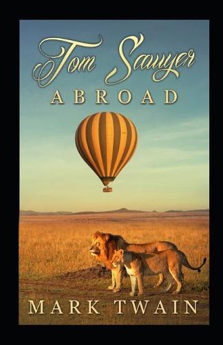 Tom Sawyer Abroad Annotated (Paperback)
