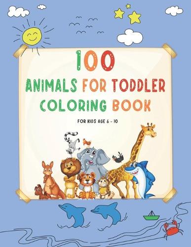 Jumbo Toddler Animal Coloring Book: My First Big Book of Coloring