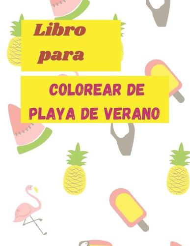 libro para colorear de playa de verano by Playa Piblishing | Waterstones