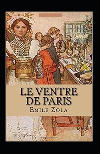 Le Ventre de Paris Annote (Paperback)