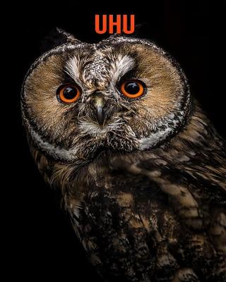 Uhu: Erstaunliche Fakten & Bilder (Paperback)