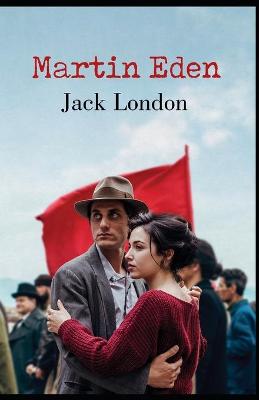 Martin Eden-Original Edition(Annotated) (Paperback)