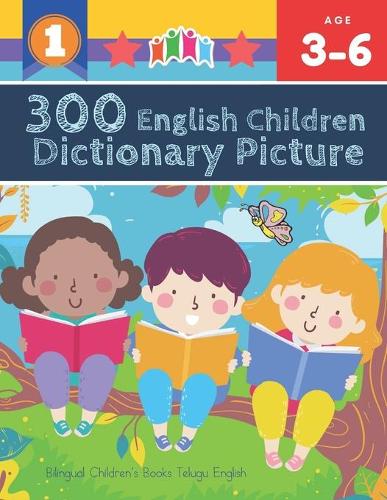 300 English Children Dictionary Picture. Bilingual Children's Books Telugu  English by Vienna Foltz Prewitt | Waterstones
