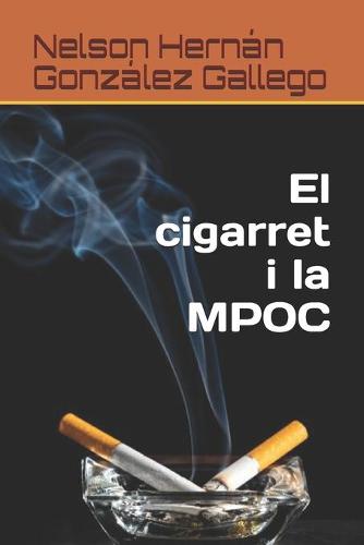 El cigarret i la MPOC (Paperback)