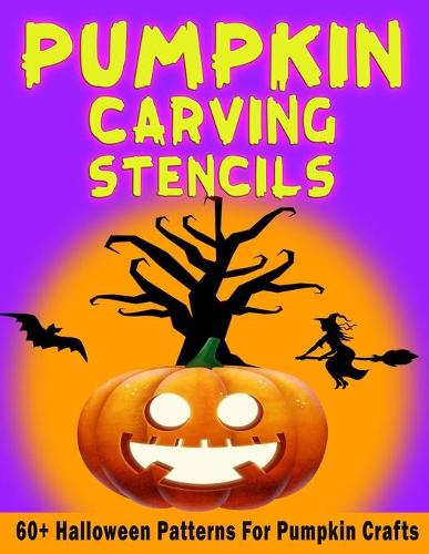 Pumpkin Carving Stencils by Emma Bill | Waterstones