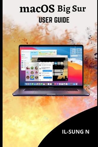 macOS Big Sur User guide by Il-Sung N | Waterstones