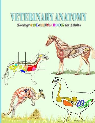 Veterinary Anatomy, zoology coloring book for adults by Tomy Blander |  Waterstones