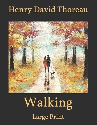 Walking: Large Print (Paperback)
