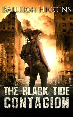 The Black Tide: Contagion - Tides of Blood - A Post-Apocalyptic Thriller 2 (Paperback)