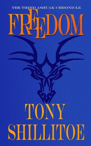 Freedom - Ashuak Chronicles 3 (Paperback)