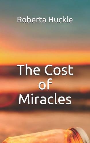 The Cost of Miracles: A Psychological Thriller (Paperback)