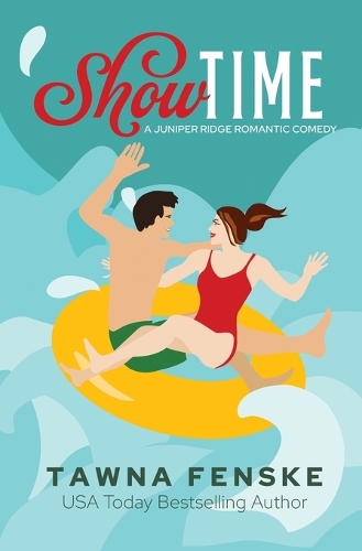 Show Time - Juniper Ridge Romantic Comedies 1 (Paperback)