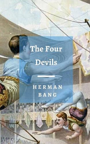 The Four Devils: A Classic Danish Novella - Very Short Classics 3 (Paperback)