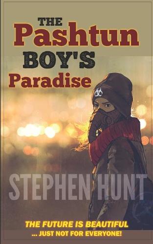 The Pashtun Boy's Paradise: Modern Science Fiction Classics (Paperback)