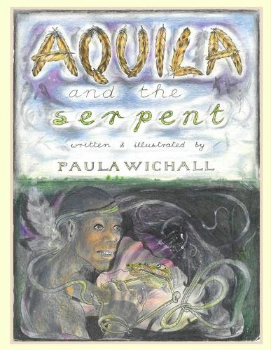 Aquila & The Serpent (Paperback)