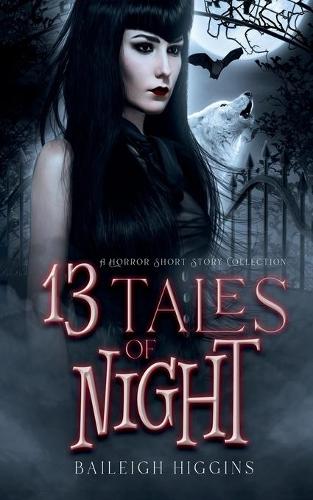 13 Tales of Night: A Horror Short Story Collection (Paperback)