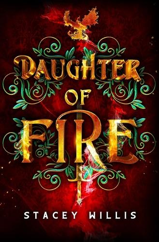 Daughter of Fire - The Daughter of Fire Saga 1 (Paperback)