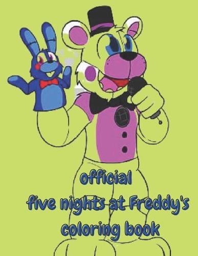 OFFICIAL five nights at Freddy's coloring book: funny FNAF all ages (Paperback)