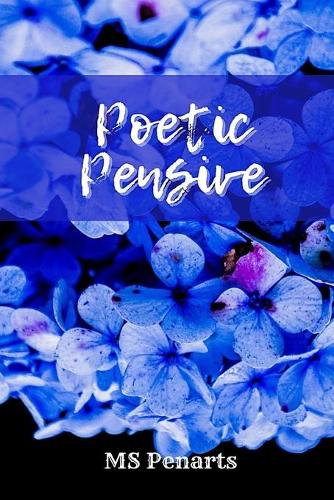 Poetic Pensive: A Poetry Book (Paperback)