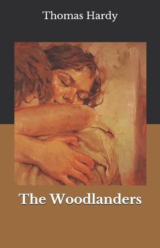 The Woodlanders (Paperback)