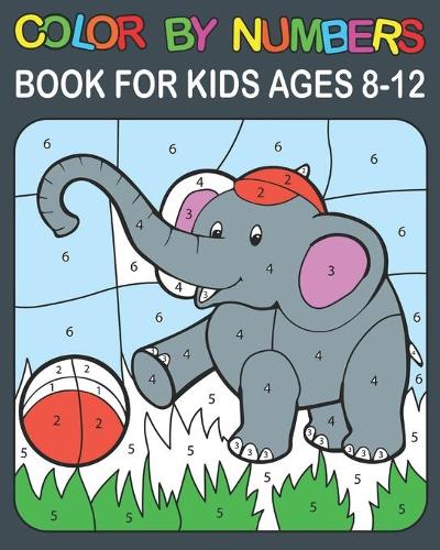 Color By Numbers book For Kids Ages 8-12: 50 Animal Birds, Flowers Themed Coloring Pages for Children Ages 8-12 (Paperback)