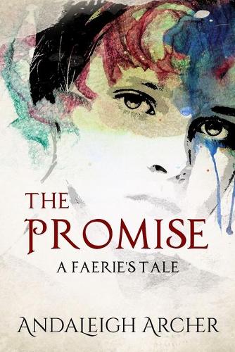 The Promise: A Faerie's Tale (Paperback)